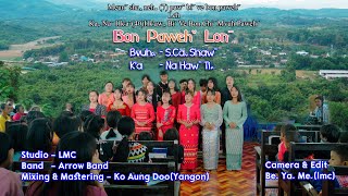 Na Hawˉ Tiꞈ - Bon Pawehˇ Lonˉ#2024 Lahu Song(Official MV)