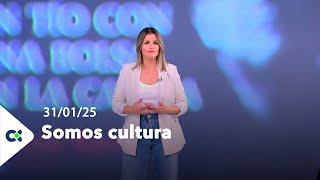 Somos cultura | 31/01/25