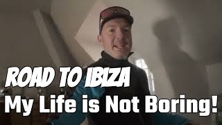 Daily Vlog: Road to Ibiza Half Marathon – My Life is Not Boring!