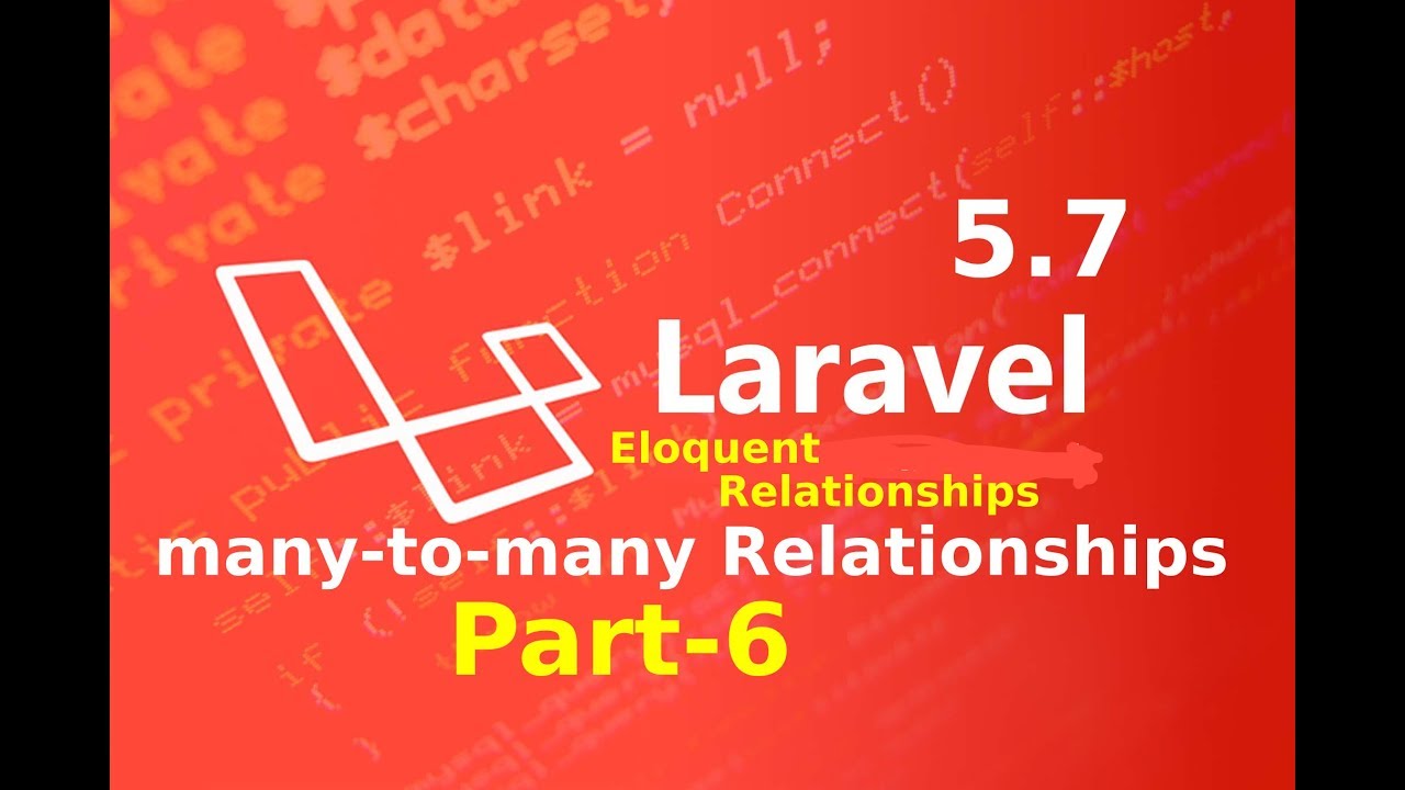 Many To Many Eloquent Relation In Laravel Part 6 Eloquent