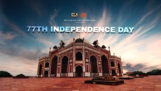 77th Independence Day: Independence Day Song | Epic Cinematic Tribute 4K