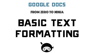 Google Docs: Basic Text Formatting (2015)
