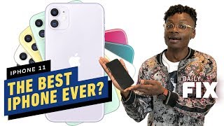 Could Apple’s iPhone 11 Be The Best iPhone Ever?  - IGN Daily Fix