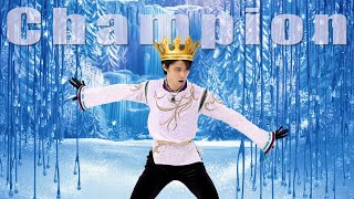 [MAD] Yuzuru Hanyu - Champion // 羽生結弦