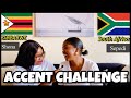 Funny Accent Challenge | South Africa: Sepedi vs Zimbabwe: Shona