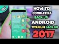 How to Actually Backup Apps With Data Titanium Backup
