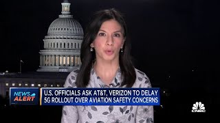 US officials ask ATampT Verizon to delay 5G rollout over aviation safety concerns