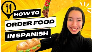 How to order food in Spanish (without fear)