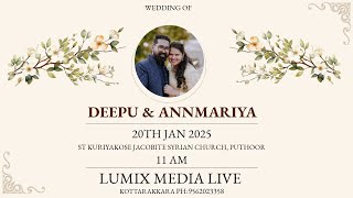 Wedding Cermony | Deepu \u0026 Annmariya | St.Kuriyakose Jacobite Syriyan Church | Puthoor