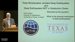 Intermediate and Deep Earthquakes: Observations and Modeling (6) - Barbara Romanowicz (2018-2019)