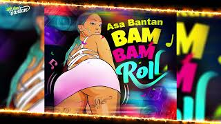 ASA BANTAN - BAMBAM ROLL (OFFICIAL AUDIO)