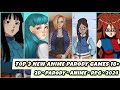 TOP 3 NEW ANIME PARODY GAMES PART 2