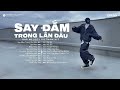 LAN MAN, SAY ĐẮM TRONG LẦN ĐẦU, NHẮN NHỦ ※ NHẠC RAP MELODIC ※ RAP MELODY VIỆT Xu Hướng 2024