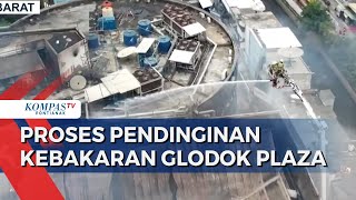 Pendinginan Kebakaran Glodok Plaza, Diduga Masih Ada Korban Terjebak