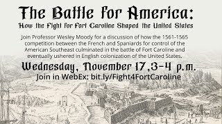 The Battle for America: How the Fight for Fort Caroline Shaped the United States (2021)