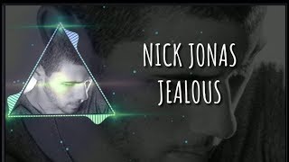 Nick Jonas - Jealous (Lyric)