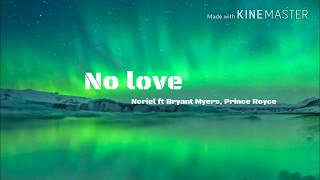 Noriel, Prince Royce - No Love ft Bryant Myers (LETRA) | 2018