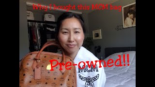 Why I bought my MCM bag Pre-owned / Visetos Dome Satchel