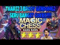 MAGIC CHESS • THARZZ 3 BRODY SEKALI ULTI MUSIH RATA COKKK!!!!