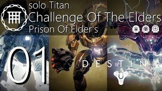 【エルダーの挑戦】Destiny 鉄の章 #01【タイタン:ソロ】