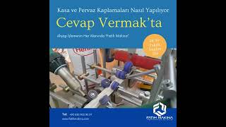 VERMAK Kasa ve Pervaz Yapıştırma Makinaları Fatih Makina