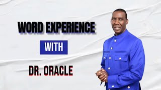 PRAYERS FOR HEALING || WORD EXPERIENCE || DR. ORACLE