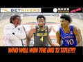 Who will WIN the BIG 12 TITLE?? Can Kansas HOLD OFF Texas Tech and Baylor!! | FIELD OF 68 AFTER DARK