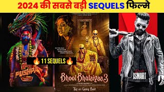 Upcoming Sequels Movies In 2024 || 11 Upcoming Big Bollywood & South Indian Films 2024.Pushpa 2:The