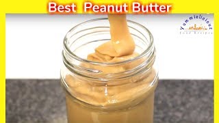 How to Make the Best Peanut Butter | Homemade Peanut Butter in Minutes | Yummieliciouz Food Recipes