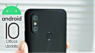 Xiaomi Mi A2 Official Android 10 Update