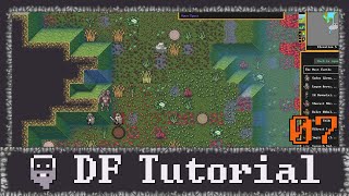 Dwarf Fortress - Your First Fortress Tutorial Lets Play | 07 (COMBAT)