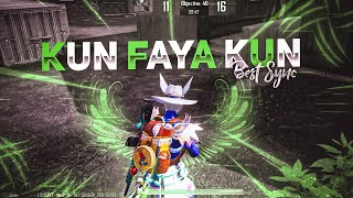 Kun Faya Kun ❤ - A BGMI Montage || A Frag Movie