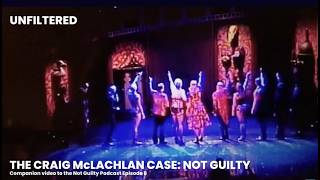 Unfiltered | Episode 8 – Companion Episode to Not Guilty: The Craig McLachlan Case