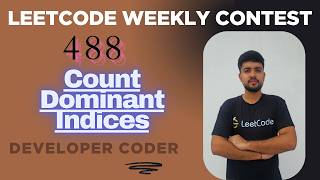 Count Dominant Indices | Leetcode 3833 | Weekly Contest 488 | Java Code | Developer Coder
