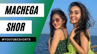 Machega Shor | Youtube shorts | Sharma Sisters | Tanya Sharma | Kritika Sharma