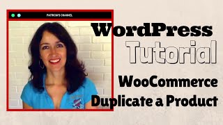 WooCommerce Tutorial: Duplicate a Product to Make a New One for WordPress Store