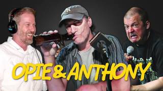 Classic Opie & Anthony: Bill Burr & Bob Kelly (03/22/07)