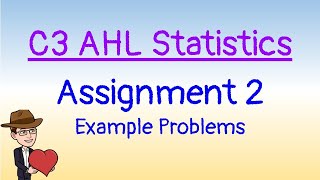 C3 AHL Statistics Assignment 2
