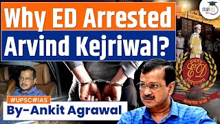 Delhi CM Arvind Kejriwal Arrested by ED in Liquor Policy Case | UPSC GS2