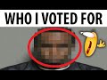 who i voted for (controversial)