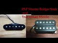 No Talking Pickup Test PAF Master Double Whammy Dimarzio Vintage Mini humbucker True Velvet RWRP