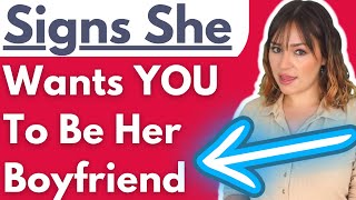 Girls Do This When They’re Looking For a Relationship - 12 Signs She Wants You To Be Her Boyfriend!