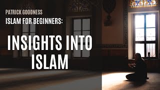 Islam for Beginners - Insights into Islam
