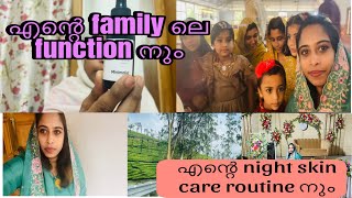 Family function vlog with my night skincare malayalam 😎