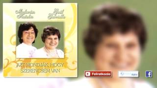 ♫ Gaál Gabriella - Madarász Katalin - Alkonyat száll a pusztára