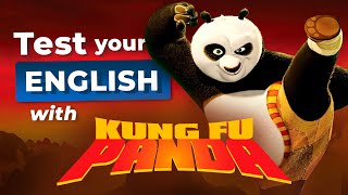 What LEVEL is Your English? — TEST with KUNG FU PANDA