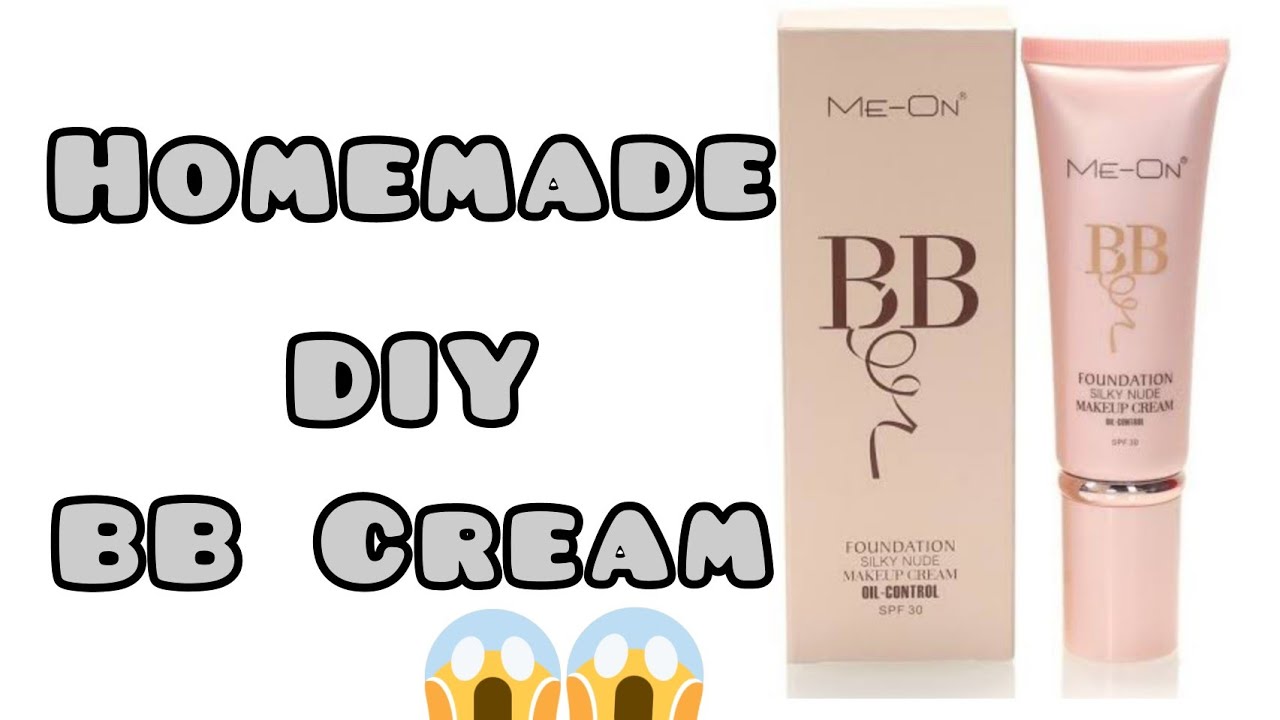 How To Make BB Cream At Home | DIY Homemade BB Cream.. - YouTube