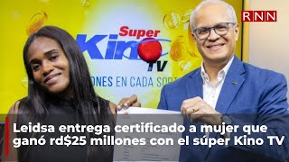 Leidsa entrega certificado a mujer que ganó rd$25 millones con el súper Kino TV