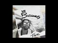 tane feat mro6oo blessings