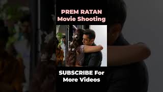 Prem Ratan Movies Shooting | Salman khan | sonam kapoor |  | #shorts #salmankhan #sonamkapoor #bts